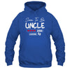 Soon To Be Uncle 2026 Loading Promoted To Uncle Est 2026 Shirt & Hoodie | siriusteestore