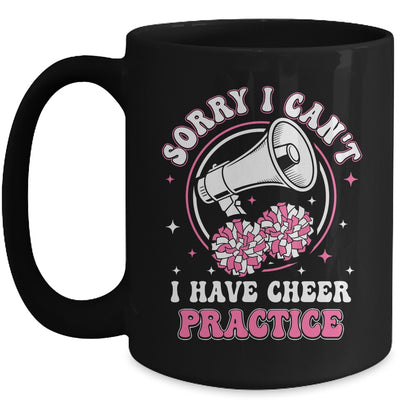 Sorry I Can't I Have Cheer Practice Cheerleader Cheerleading Mug | siriusteestore