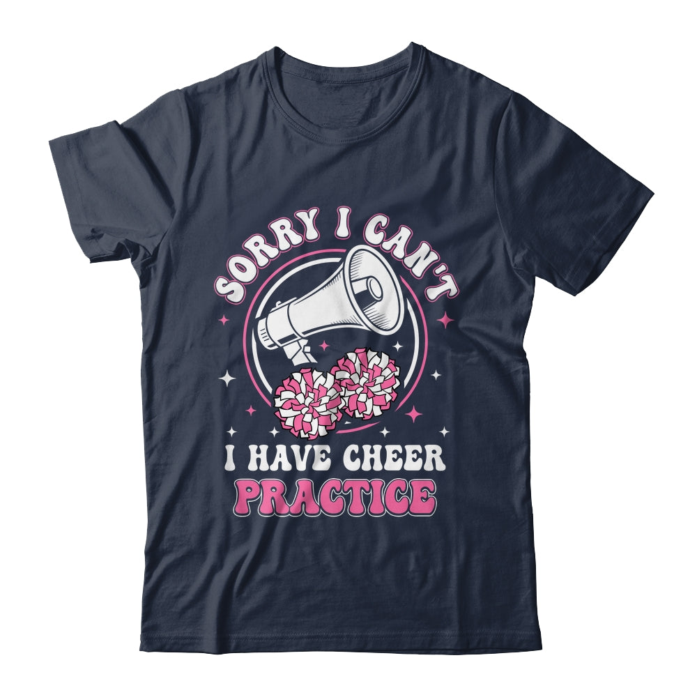 Sorry I Can't I Have Cheer Practice Cheerleader Cheerleading Shirt & Tank Top | siriusteestore