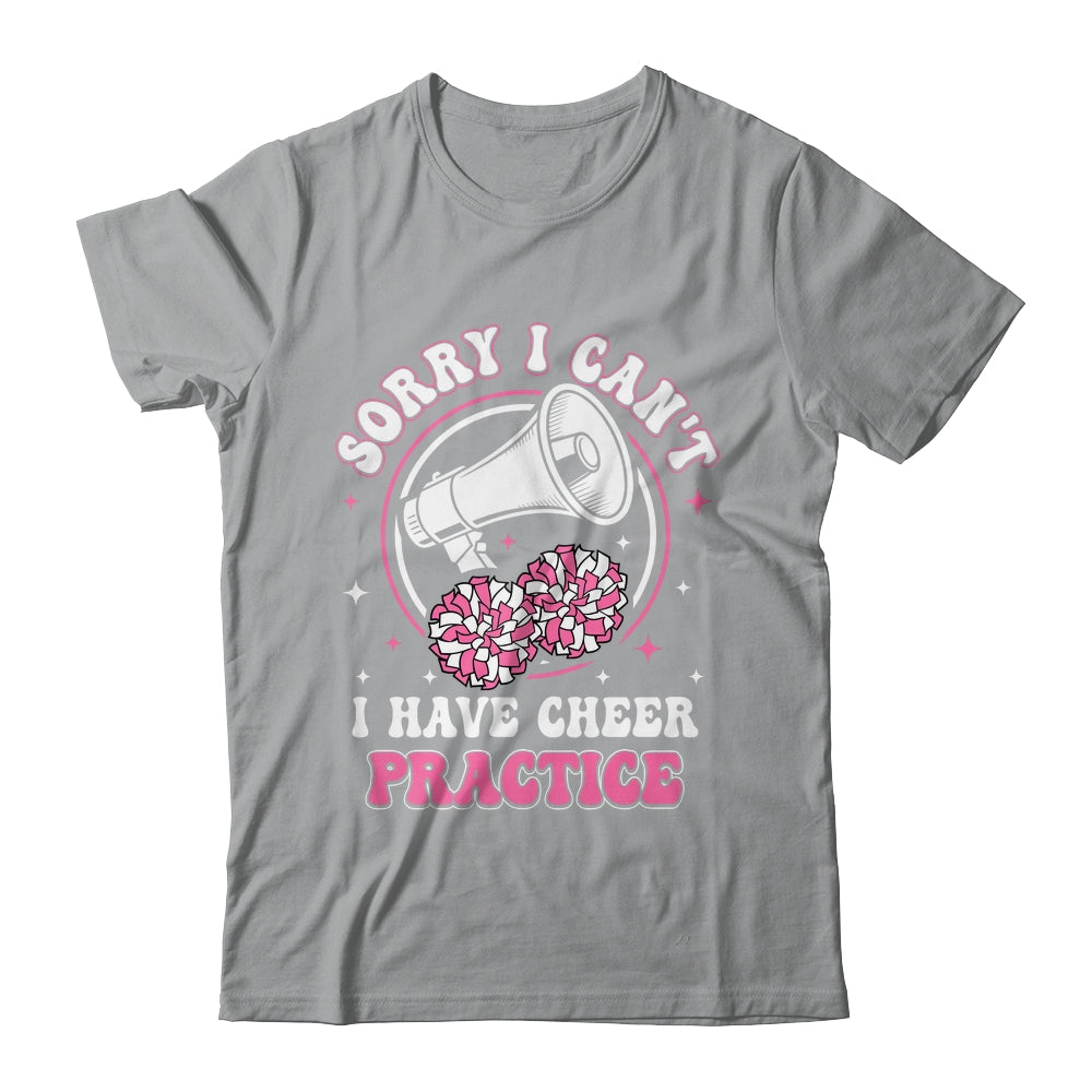 Sorry I Can't I Have Cheer Practice Cheerleader Cheerleading Shirt & Tank Top | siriusteestore
