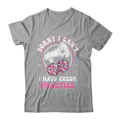 Sorry I Can't I Have Cheer Practice Cheerleader Cheerleading Shirt & Tank Top | siriusteestore