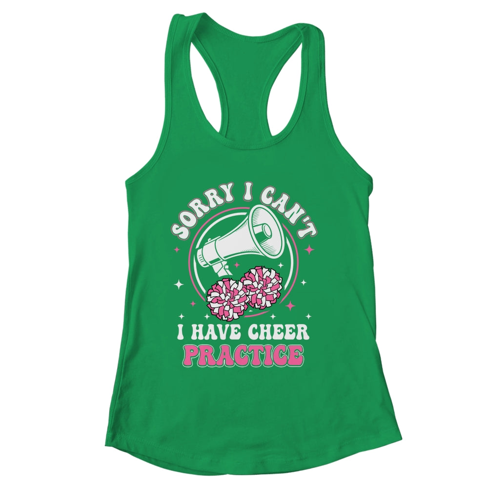 Sorry I Can't I Have Cheer Practice Cheerleader Cheerleading Shirt & Tank Top | siriusteestore