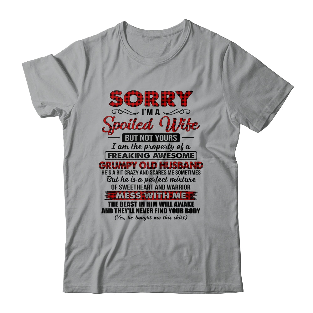 Sorry Im A Spoiled Wife But Not Yours I Am The Property Shirt & Hoodie | siriusteestore