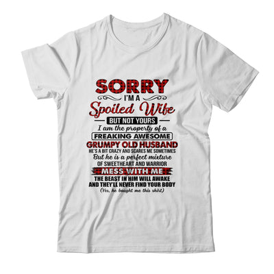 Sorry Im A Spoiled Wife But Not Yours I Am The Property Shirt & Hoodie | siriusteestore