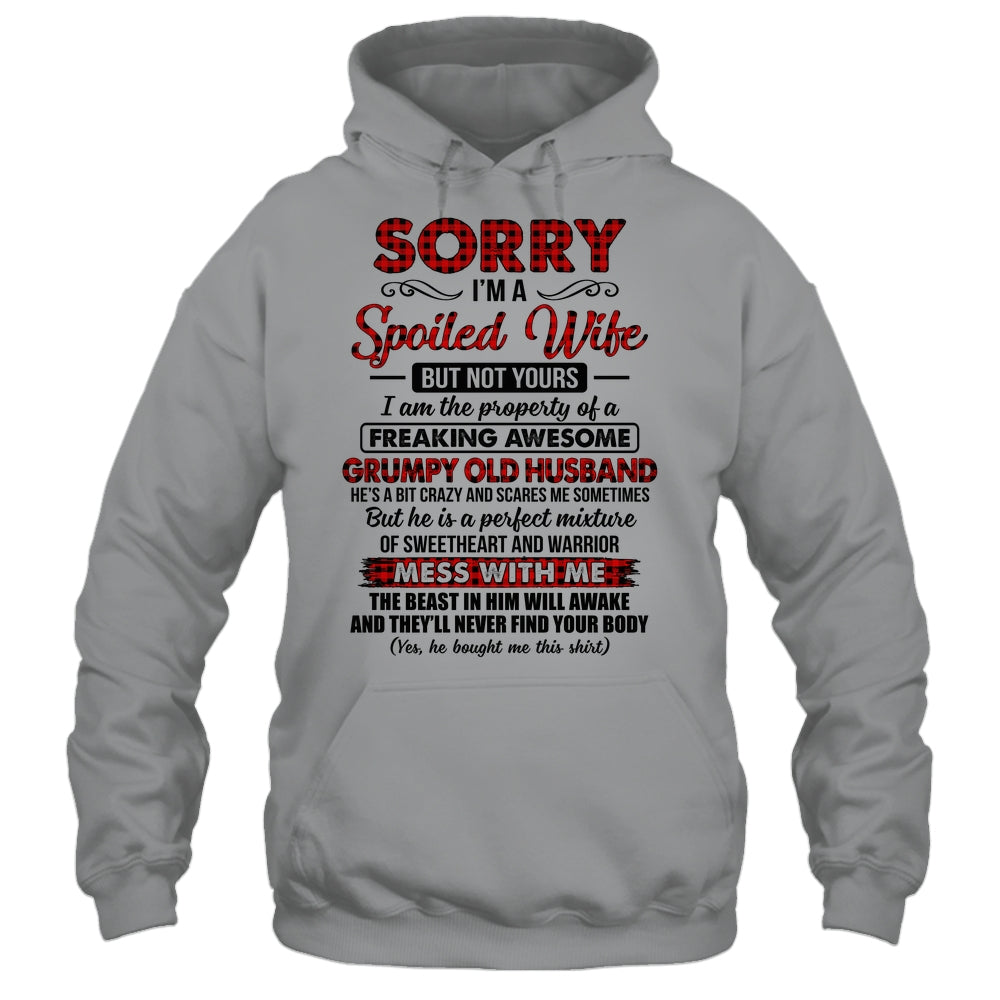 Sorry Im A Spoiled Wife But Not Yours I Am The Property Shirt & Hoodie | siriusteestore