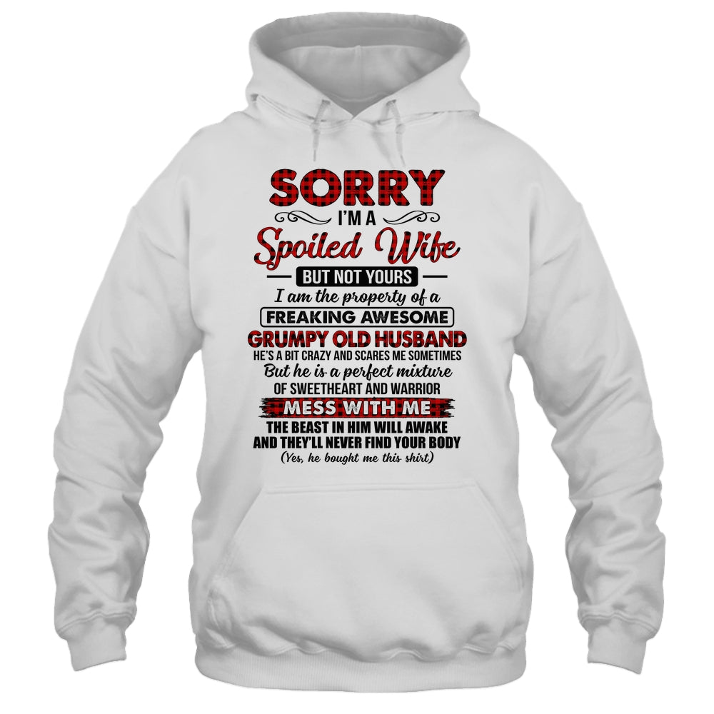 Sorry Im A Spoiled Wife But Not Yours I Am The Property Shirt & Hoodie | siriusteestore