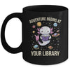 Space Axolotl Adventure Begins Summer Reading Program 2024 Mug | siriusteestore