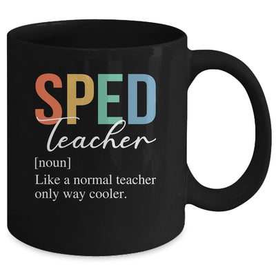 Special Education SPED Teacher Definition For Women Men Mug | siriusteestore