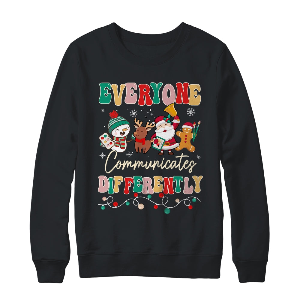Speech Therapy Christmas Everyone Communicates Differently Shirt & Sweatshirt | siriusteestore