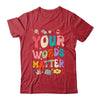 Speech Therapy Language Pathologist SLP Your Words Matter Shirt & Hoodie | siriusteestore