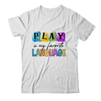 Speech Therapy Play Is My Favorite Language SLP Shirt & Hoodie | siriusteestore