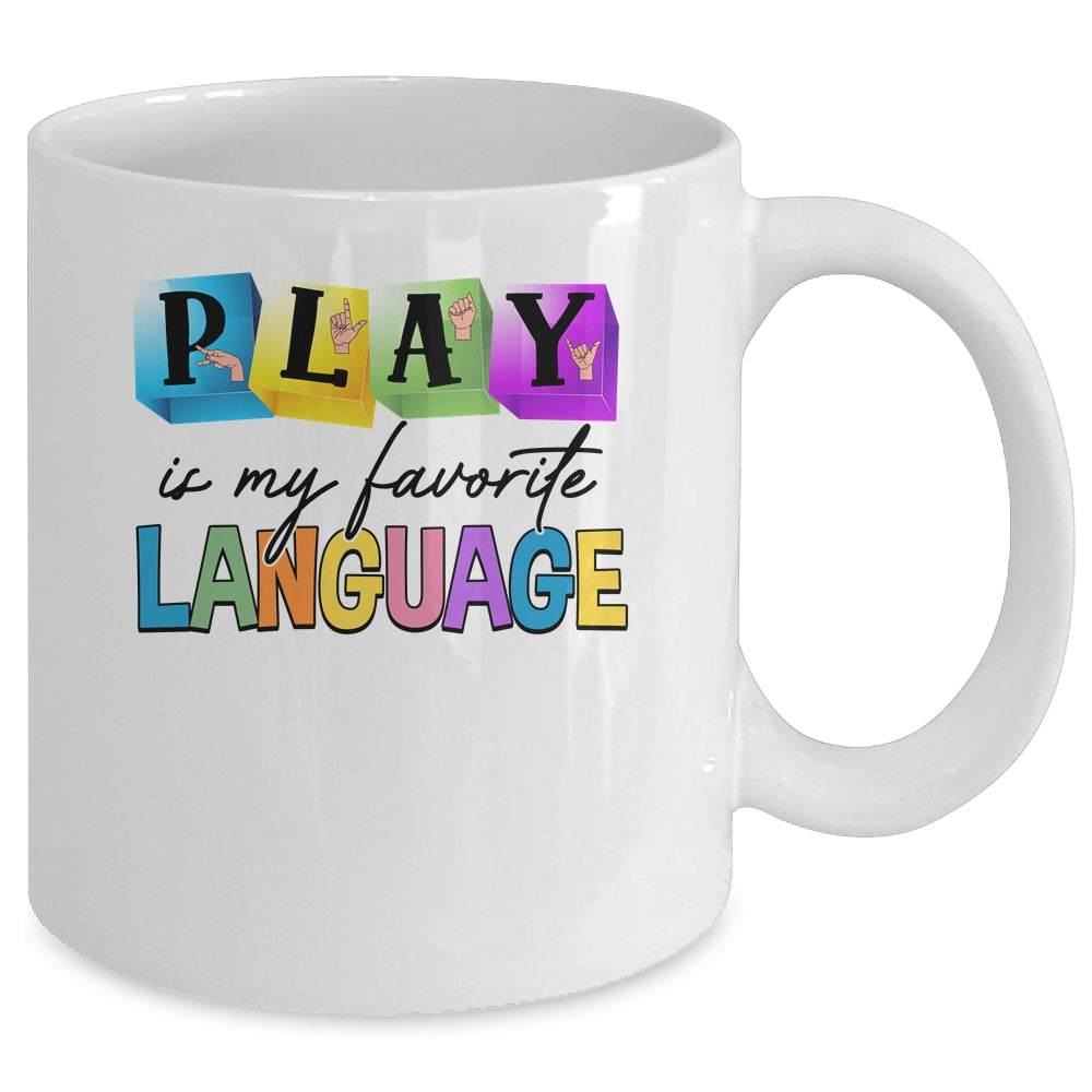 Speech Therapy Play Is My Favorite Language SLP Mug | siriusteestore