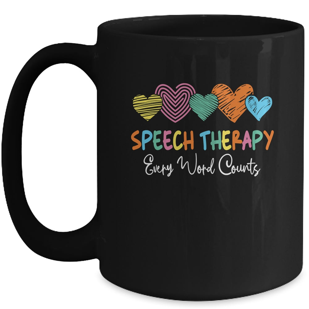 Speech Therapy Speech Language Pathologist Every Word Counts Mug | siriusteestore