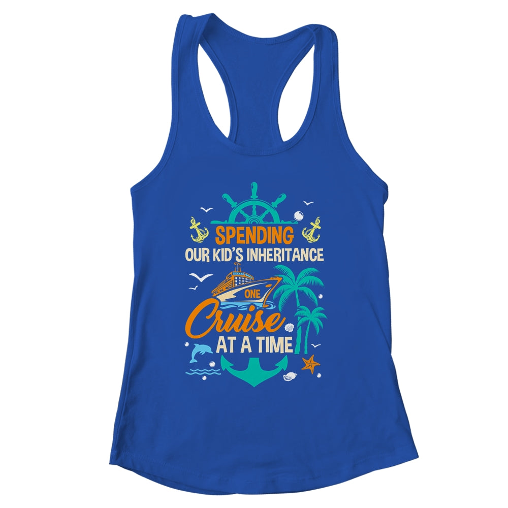 Spending The Kid's Inheritance One Cruise At A Time Funny Shirt & Tank Top | siriusteestore