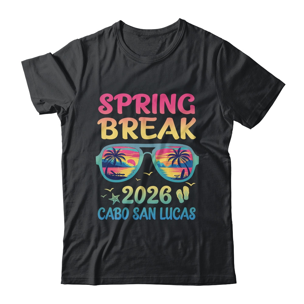Spring Break Cabo San Lucas 2026 Vacation Trip Sunglasses Shirt & Tank Top | siriusteestore