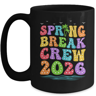 Spring Break Crew 2026 Family Group Vacation Trip Together Mug | siriusteestore
