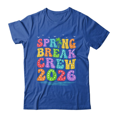 Spring Break Crew 2026 Family Group Vacation Trip Together Shirt & Tank Top | siriusteestore
