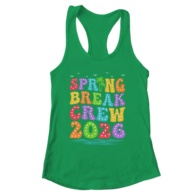 Spring Break Crew 2026 Family Group Vacation Trip Together Shirt & Tank Top | siriusteestore