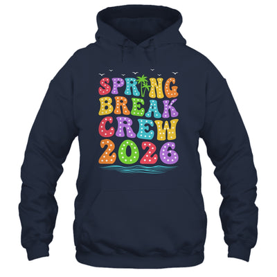 Spring Break Crew 2026 Family Group Vacation Trip Together Shirt & Tank Top | siriusteestore