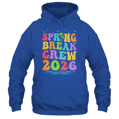 Spring Break Crew 2026 Family Group Vacation Trip Together Shirt & Tank Top | siriusteestore