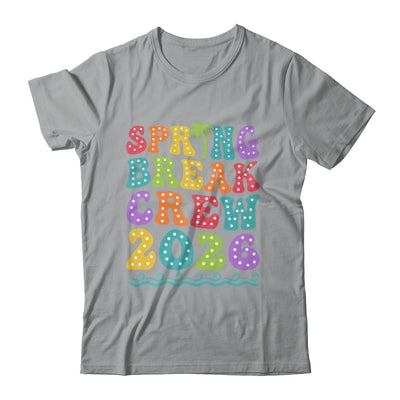 Spring Break Crew 2026 Matching Family Group Vacation Trip Shirt & Tank Top | siriusteestore