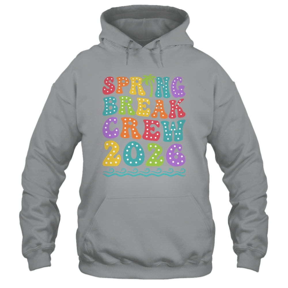 Spring Break Crew 2026 Matching Family Group Vacation Trip Shirt & Tank Top | siriusteestore