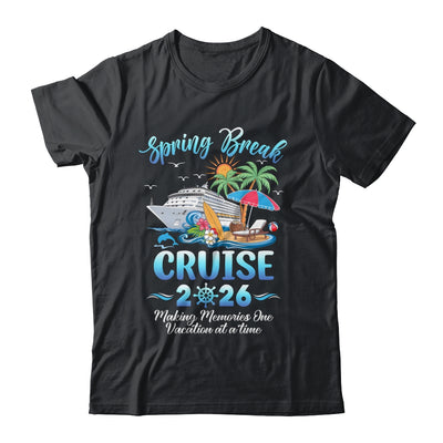 Spring Break Cruise 2026 Making Family Trip Together Shirt & Tank Top | siriusteestore