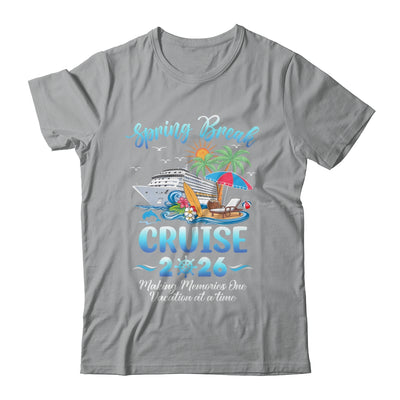 Spring Break Cruise 2026 Making Family Trip Together Shirt & Tank Top | siriusteestore