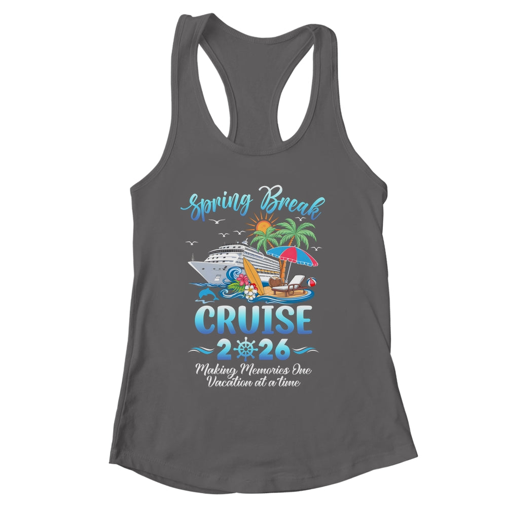 Spring Break Cruise 2026 Making Family Trip Together Shirt & Tank Top | siriusteestore