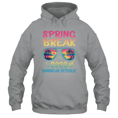 Spring Break Dominican Republic 2026 Vacation Trip Sunglasses Shirt & Tank Top | siriusteestore