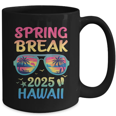 Spring Break Hawaii 2025 Vacation Trip Sunglasses Mug | siriusteestore