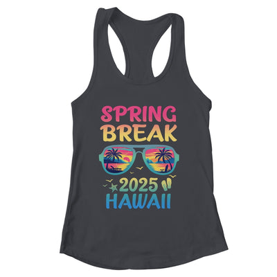 Spring Break Hawaii 2025 Vacation Trip Sunglasses Shirt & Tank Top | siriusteestore