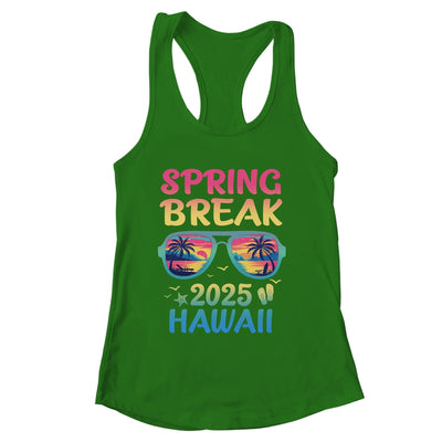 Spring Break Hawaii 2025 Vacation Trip Sunglasses Shirt & Tank Top | siriusteestore