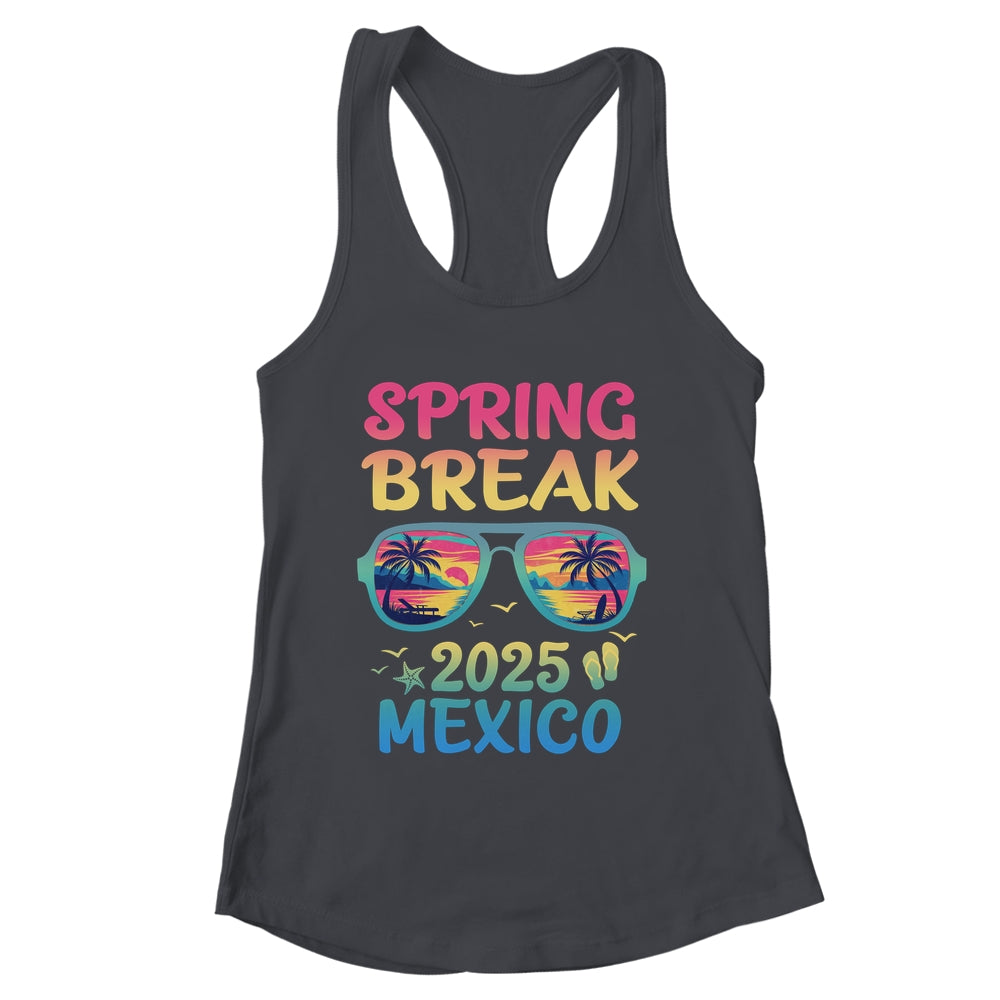 Spring Break Mexico 2025 Vacation Trip Sunglasses Shirt & Tank Top | siriusteestore