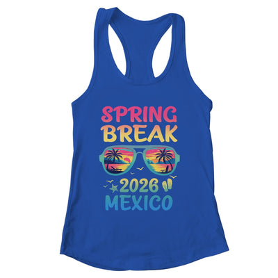 Spring Break Mexico 2026 Vacation Trip Sunglasses Shirt & Tank Top | siriusteestore