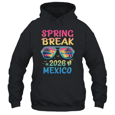 Spring Break Mexico 2026 Vacation Trip Sunglasses Shirt & Tank Top | siriusteestore