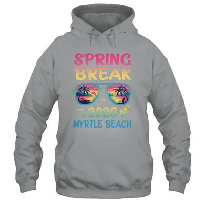 Spring Break Myrtle Beach 2026 Vacation Trip Sunglasses Shirt & Tank Top | siriusteestore