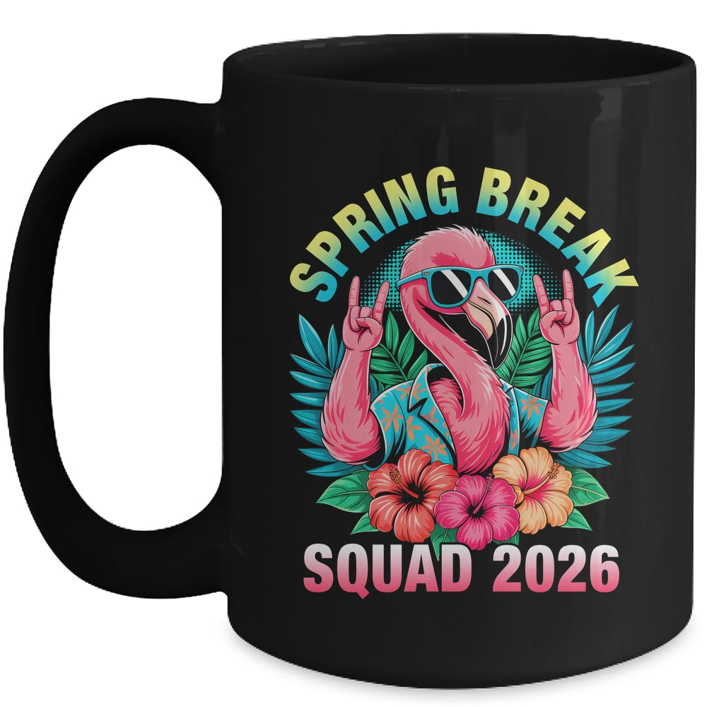 Spring Break Squad 2026 Flamingo Funny Matching Trip Mug | siriusteestore