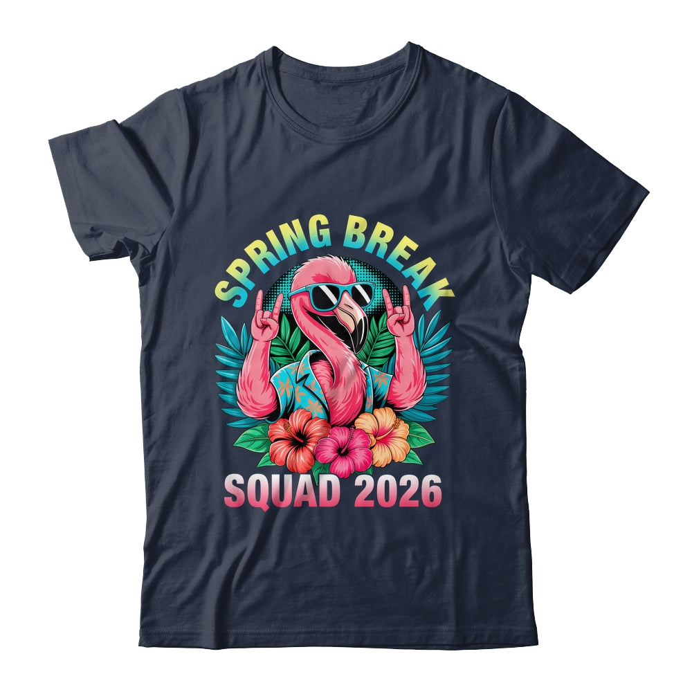 Spring Break Squad 2026 Flamingo Funny Matching Trip Shirt & Tank Top | siriusteestore