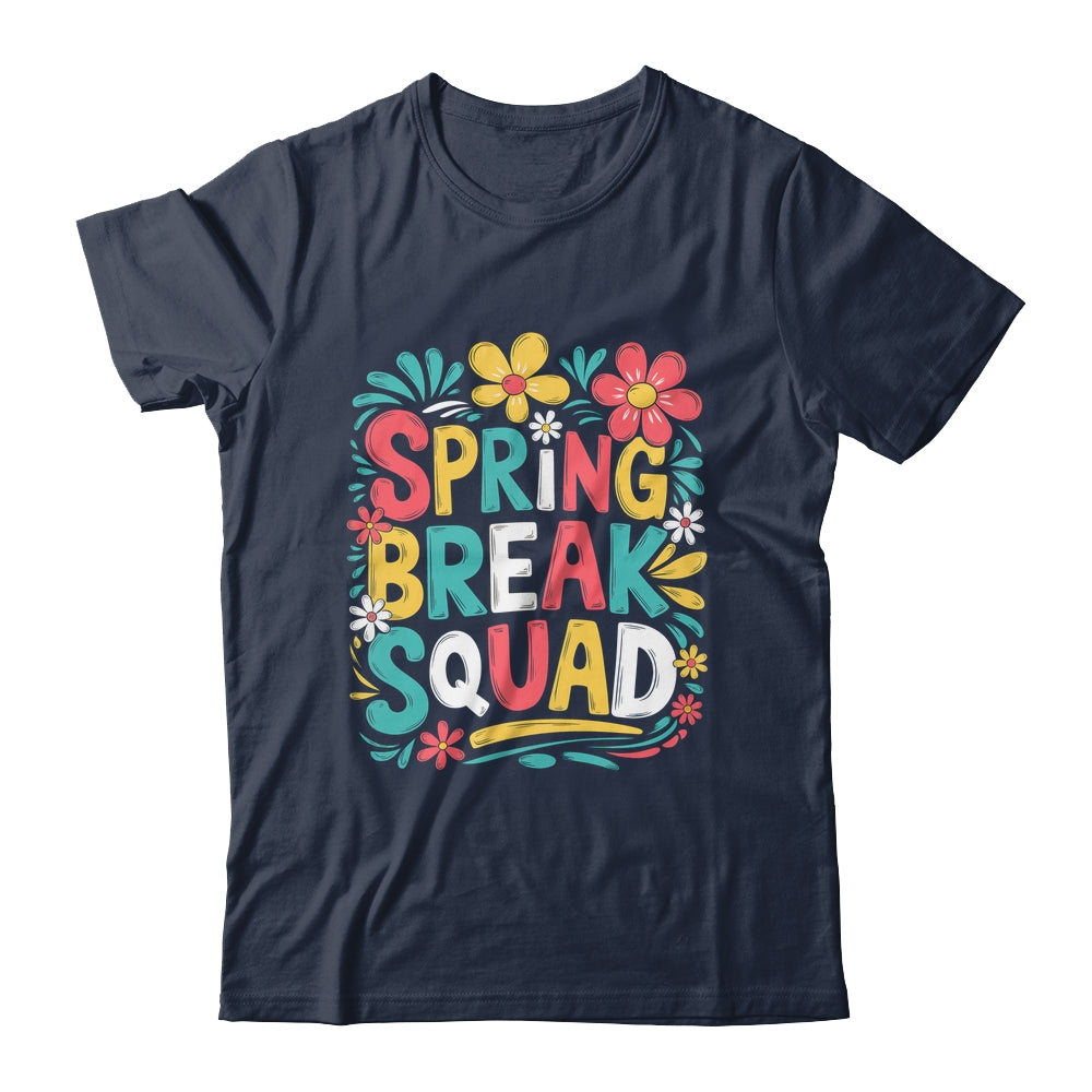 Spring Break Teacher Student Summer Vacation Holiday Beach Shirt & Tank Top | siriusteestore