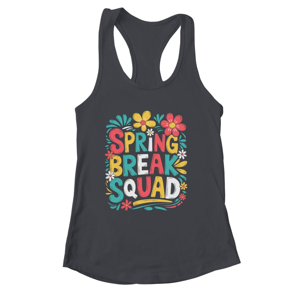 Spring Break Teacher Student Summer Vacation Holiday Beach Shirt & Tank Top | siriusteestore