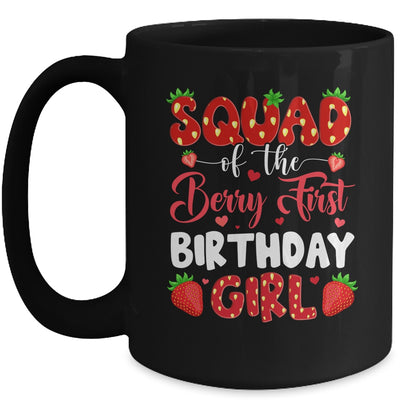 Squad Of The Berry First Birthday Of Girl Strawberry Team Mug | siriusteestore