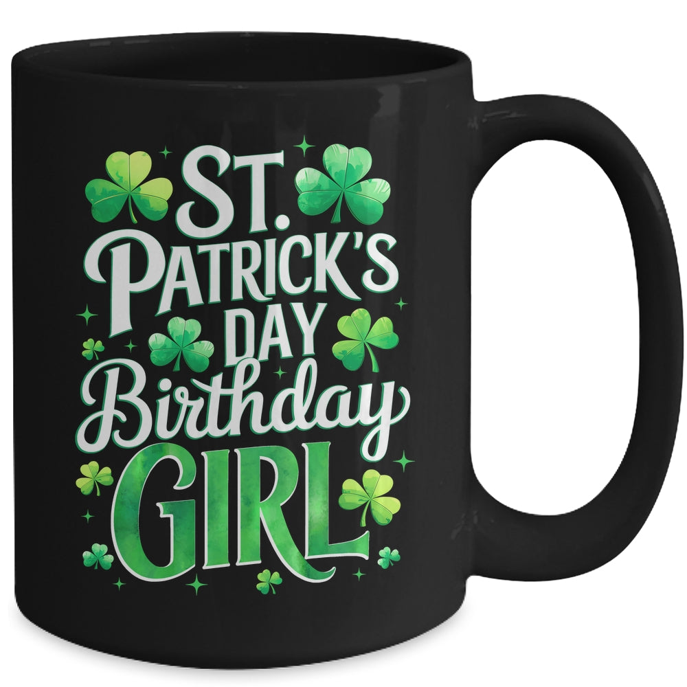 St Patricks Day Birthday Girl Born On Saint Paddys Mug | siriusteestore