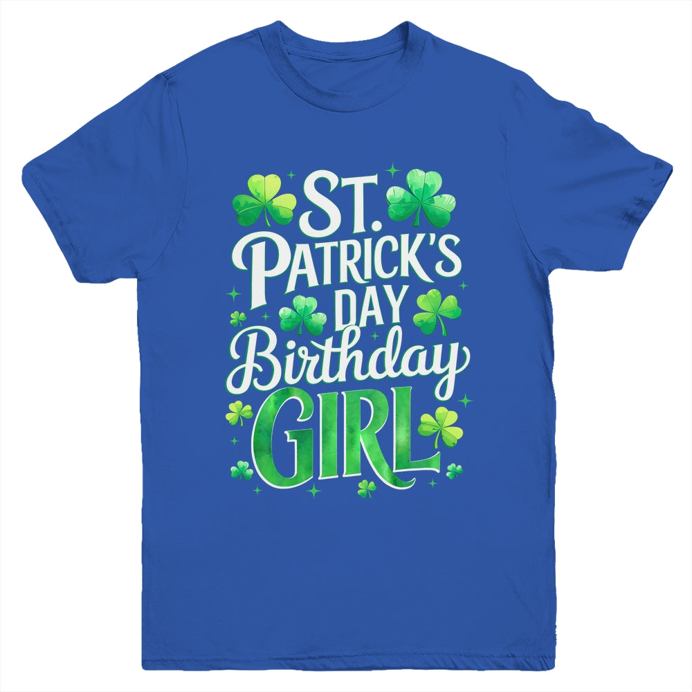 St Patricks Day Birthday Girl Born On Saint Paddys Youth Shirt | siriusteestore
