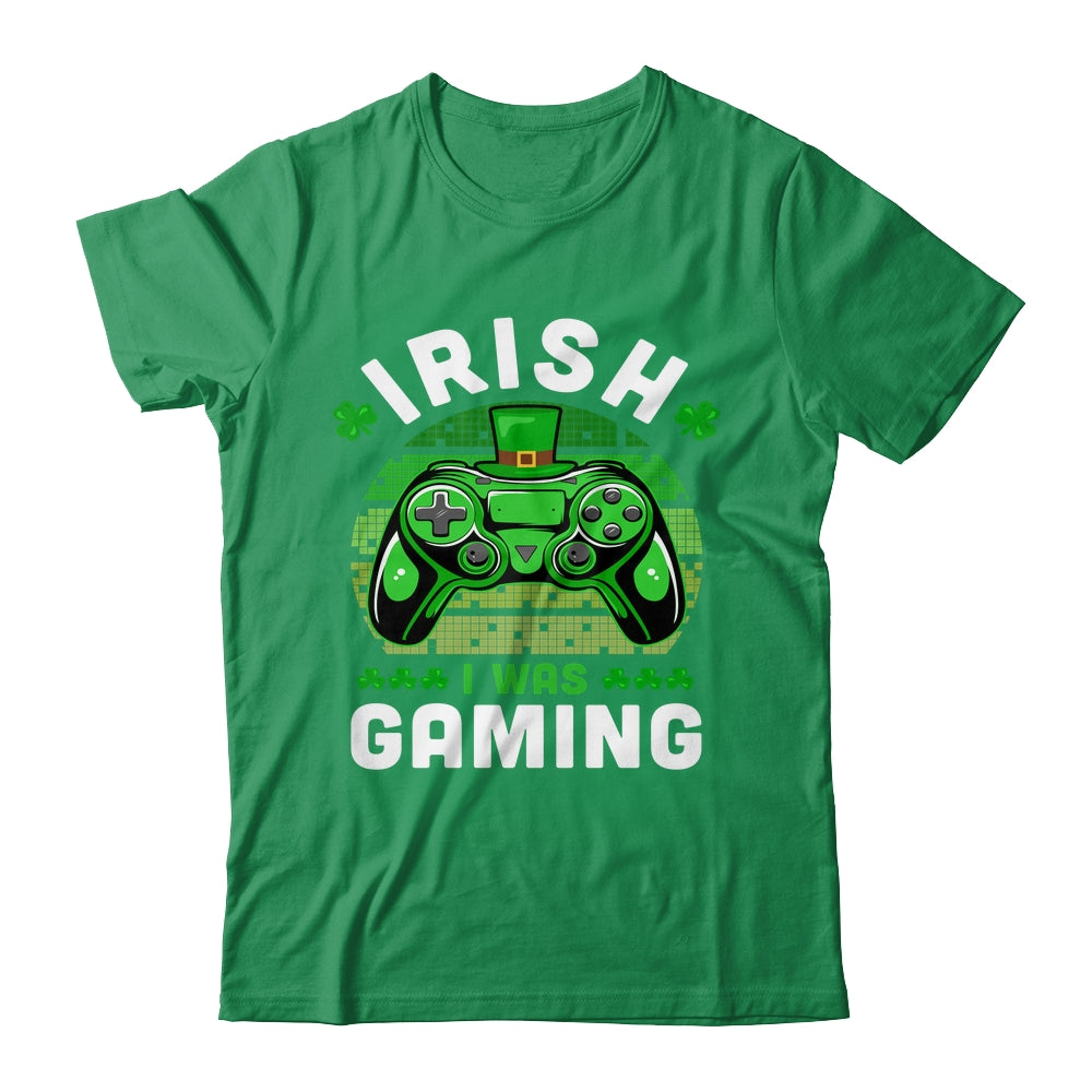 St Patricks Day Boys Gamer Shamrock Irish I Was Gaming Shirt & Hoodie | siriusteestore