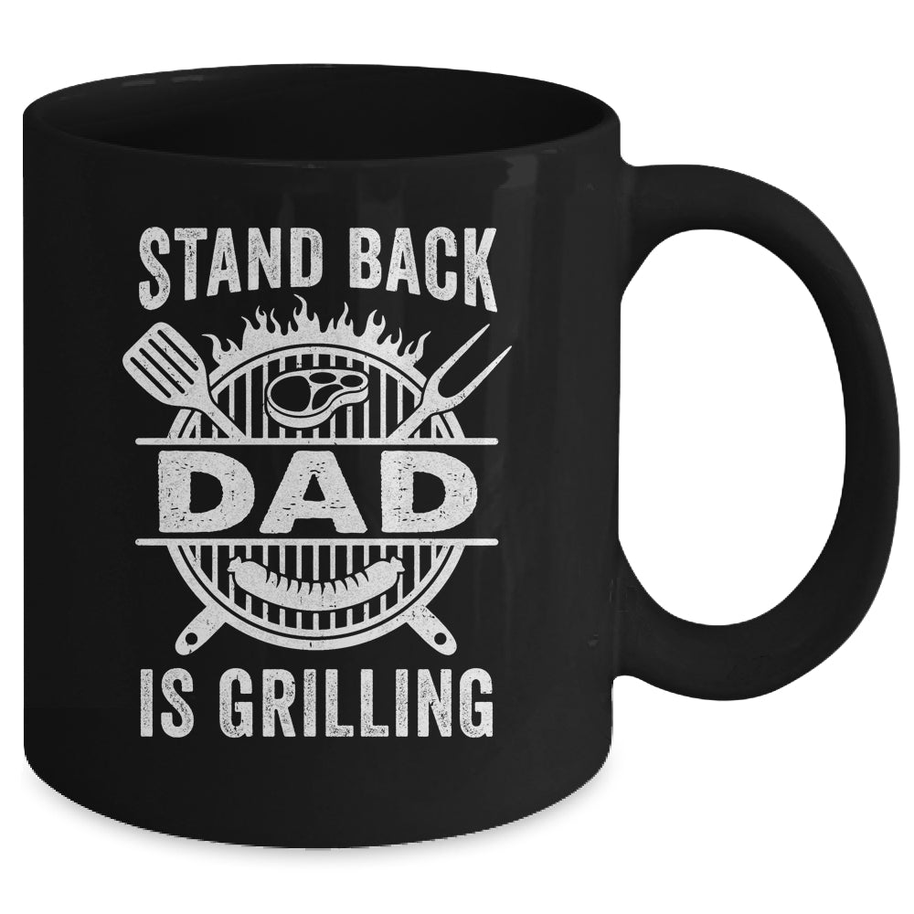 Stand Back Dad Is Grilling Funny BBQ Fathers Day Mug | siriusteestore