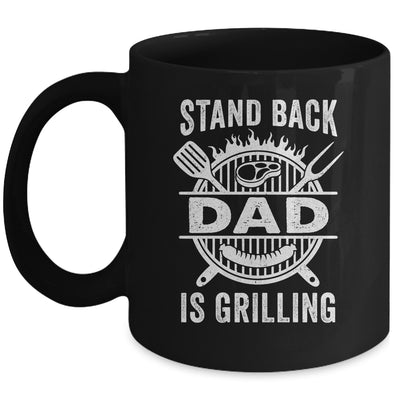 Stand Back Dad Is Grilling Funny BBQ Fathers Day Mug | siriusteestore