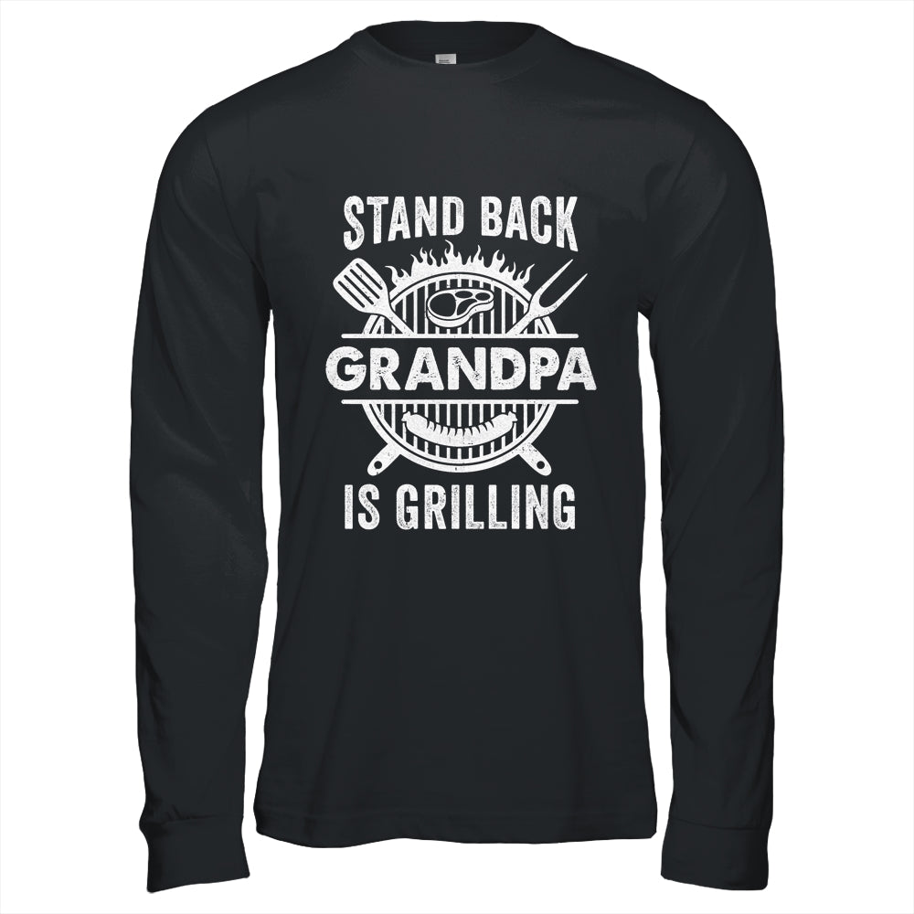 Stand Back Grandpa Is Grilling Funny BBQ Fathers Day Shirt & Hoodie | siriusteestore