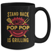 Stand Back Pop Pop Is Grilling BBQ Barbecue Fathers Day Mug | siriusteestore