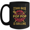 Stand Back Pop Pop Is Grilling BBQ Barbecue Fathers Day Mug | siriusteestore